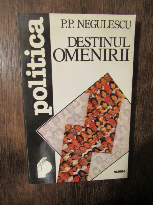 Destinul omenirii - P. P. Negulescu