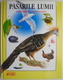 Pasarile lumii - Enciclopedie pentru copii, Editura ARC 1998.