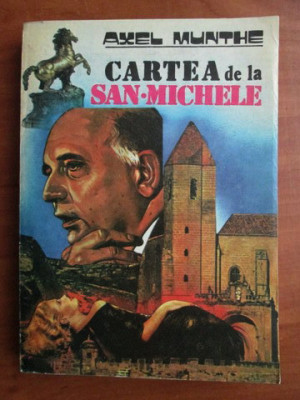 Axel Munthe - Cartea de la San Michele foto