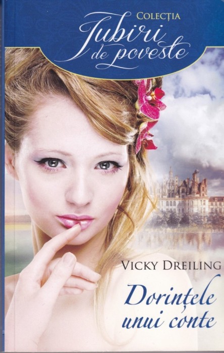 Vicky Dreiling - Dorintele unui conte