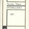Interludiu - Nicolae Tautu