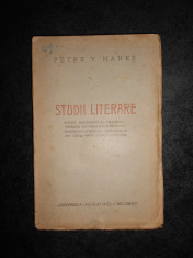 PETRE V. HANES - STUDII LITERARE (1925, prima editie) foto