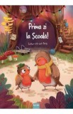 Prima zi la scoala! - Esther van den Berg