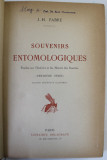 SOUVENIRS ENTOMOLOGIQUES par J. - H. FABRE , ETUDES SUR L&#039; INSTINCT ET LES MOEURS DES INSECTES , DEUX VOLUMES 1914 - 1920