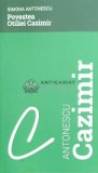 Povestea Otiliei Cazimir - 2018 - Simona Antonescu ($C4)