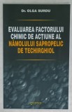 EVALUAREA FACTORULUI CHIMIC DE ACTIUNE AL NAMOLULUI SAPROPELIC DE TECHIRGHIOL de Dr. OLGA SURDU , 2006