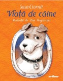 Viață de c&acirc;ine: Jurnalul foxului Miki - Sasa Ciornii - Editura Arthur