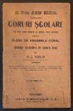 rar Manual Scolar de Muzica 1919 ALBUM MUZICAL&ndash; CORURI SCOLARE A.L. IVELA Partituri Cantece Versuri Desteapta-te Romane Pe al Nostru Steag Hora Unirii