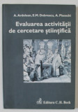 EVALUAREA ACTIVITATII DE CERCETARE STIINTIFICA de A. ARDELEAN...A. PISOSCHI , 2006