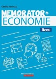 Memorator de economie pentru liceu - Paperback brosat - Cecilia Ionescu - Paralela 45 educațional