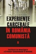 Experiente carcerale in Romania comunista, vol. 2 foto