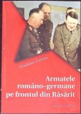 ARMATELE ROMANO-GERMANE PE FRONTUL DIN RASARIT-VLADIMIR ZODIAN-359773