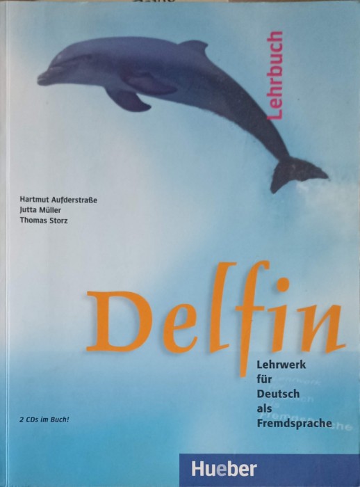 DELFIN, LEHRWERK FUR DEUTSCH ALS FREMDSPRACHE (INCLUDE 2 CD)-H. AUFDERSTRASE, J. MULLER, T. STORZ-253899