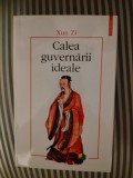 Xun Zi Calea guvernarii ideale, 2004, Polirom