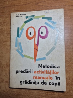 metodica predarii activitatilor manuale in gradinita de copii - din anul 1973 foto