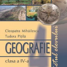 Geografie - Clasa 4 - Caiet - Cleopatra Pitila, Tudora Pitila