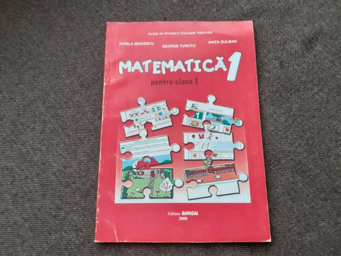 MATEMATICA MANUAL PENTRU CLASA A I A GHEORGHE TURCITU