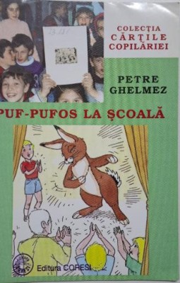 Puf-pufos la scoala &amp;ndash; Petre Ghelmez foto