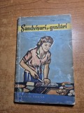 Carte de bucate - sandvisuri si gustari - din anul 1964 - 235 de retete
