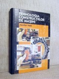 Tehnologia constructiilor de masini - A. Vlase