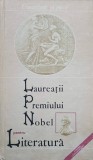 Laureatii Premiului Nobel pentru Literatura - Colectiv, Editura Contemporanul 1982, 628 pagini, Coperta Cartonata
