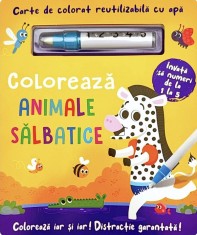 Carte De Colorat Cu Apa. Reutilizabila: Coloreaza Animale Salbatice, - Editura Flamingo