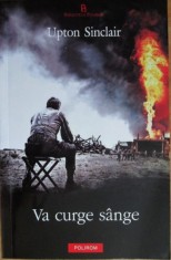 Va curge sange - Upton Sinclair POLIROM