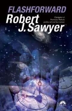 Robert J. Sawyer - Flashforward