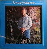 Vinil Kevin Johnson &lrm;&ndash; A Man Of The 20th Century (VG+)