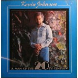 Vinil Kevin Johnson &lrm;&ndash; A Man Of The 20th Century (VG+)