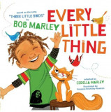 Every Little Thing | Cedella Marley Newton, Chronicle Books