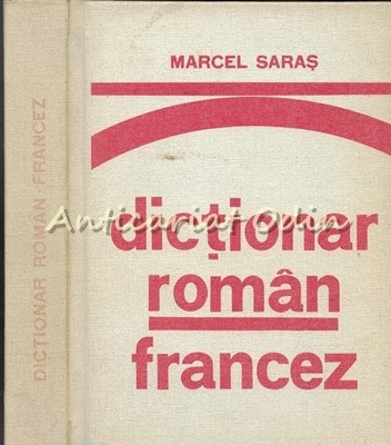 Dictionar Roman-Francez - Marcel Saras foto