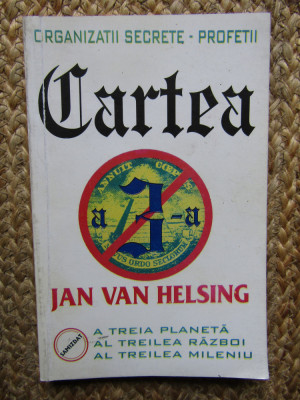 Jan Van Helsing - Organizatii Secrete Cartea a 3-a foto