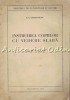 Instruirea Copiilor Cu Vedere Slaba - H. G. Cracicovscaia - Tiraj: 135 Exemplare