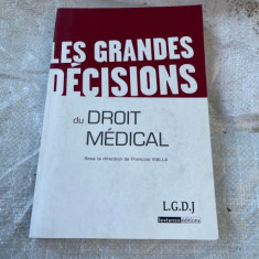 Les Grandes decisions du droit medical