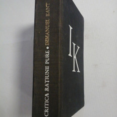 CRITICA RATIUNII PURE - IMMANUEL KANT- Ed. Stiintifica 1969