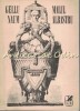 Malul Albastru - Gellu Naum, Cartea Romaneasca, 1990, Roman, Beletristica, 108 pagini