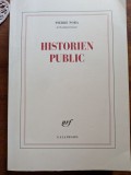 Pierre Nora, Historien public