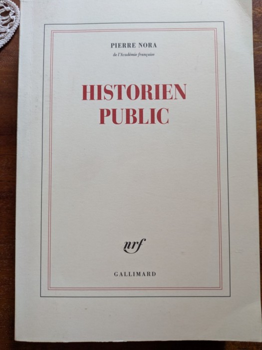 Pierre Nora, Historien public