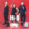 CD Pop: Hi-Q - Totul va fi bine ( 2012, original, stare foarte buna )