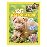 Carte 125 pet rescues, Povești despre animale pentru copii 9-12 ani