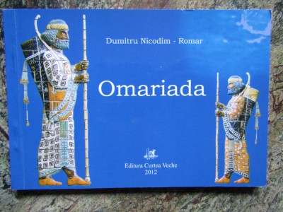 Omariada - Dumitru Nicodim Romar foto