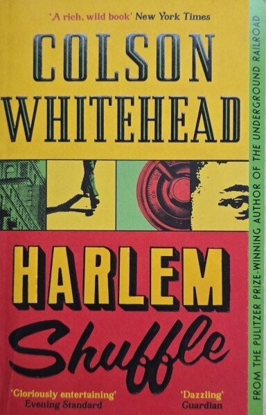 Harlem Shuffle - Colson Whitehead