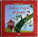 Jack si vrejul de fasole - Cristina Donovici// ilustratii Lorena Alvarez