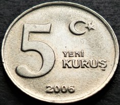 Moneda 5 KURUS - TURCIA, anul 2006 *cod 2791 B = UNC