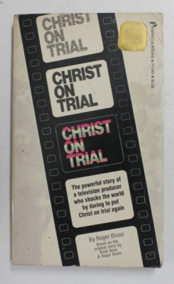 CHRIST ON TRIAL by ROGER DIXON , 1973 foto