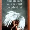 Ziua in care m-am iubit cu adevarat. Editura Bookzone, 2019 - Andreea Savulescu