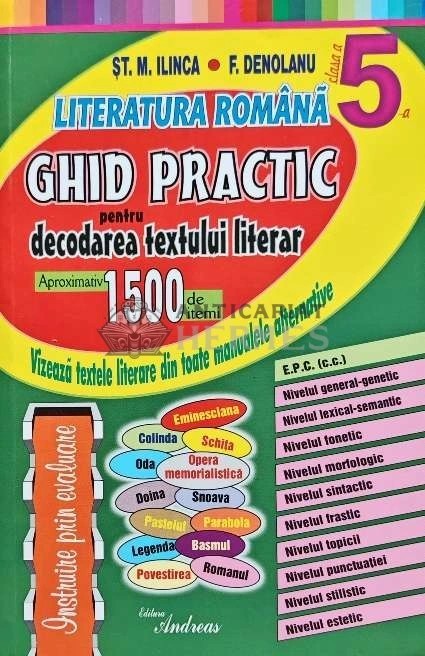 Literatura romana. Ghid practic pentru decodarea textului literar, clasa a V-a - 2013 - Stefan M. Ilinca (AQ6)