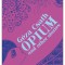 Opium and Other Stories
