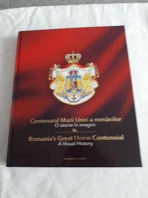 Centenarul Marii Uniri - carte editie Litera, noua foto